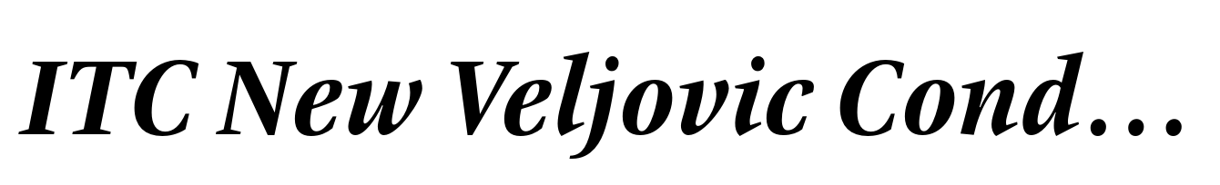 ITC New Veljovic Condensed Bold Italic